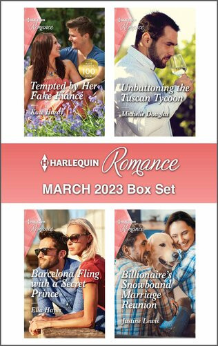 Harlequin Romance March 2023 Box Set Kate Hardy Michelle Douglas Ella Hayes Justine Lewis
