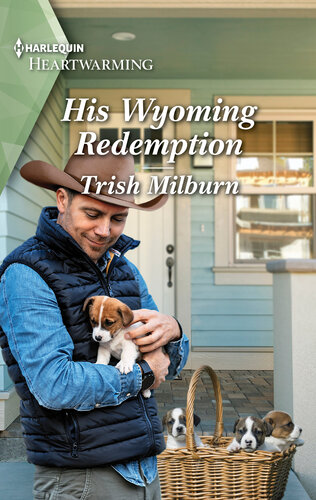 His Wyoming Redemption Trish Milburn