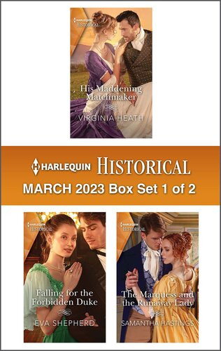 Harlequin Historical March 2023box Set 1 Of 2 Virginia Heath Eva Shepherd Samantha Hastings