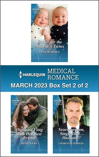 Harlequin Medical Romance March 2023box Set 2 Of 2 Fiona Mcarthur Becky Wicks Charlotte Hawkes