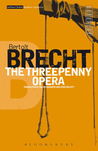 The Threepenny Opera Bertolt Brecht