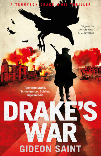 Drakes War A Tennyson Drake Wwii Thriller Gideon Saint