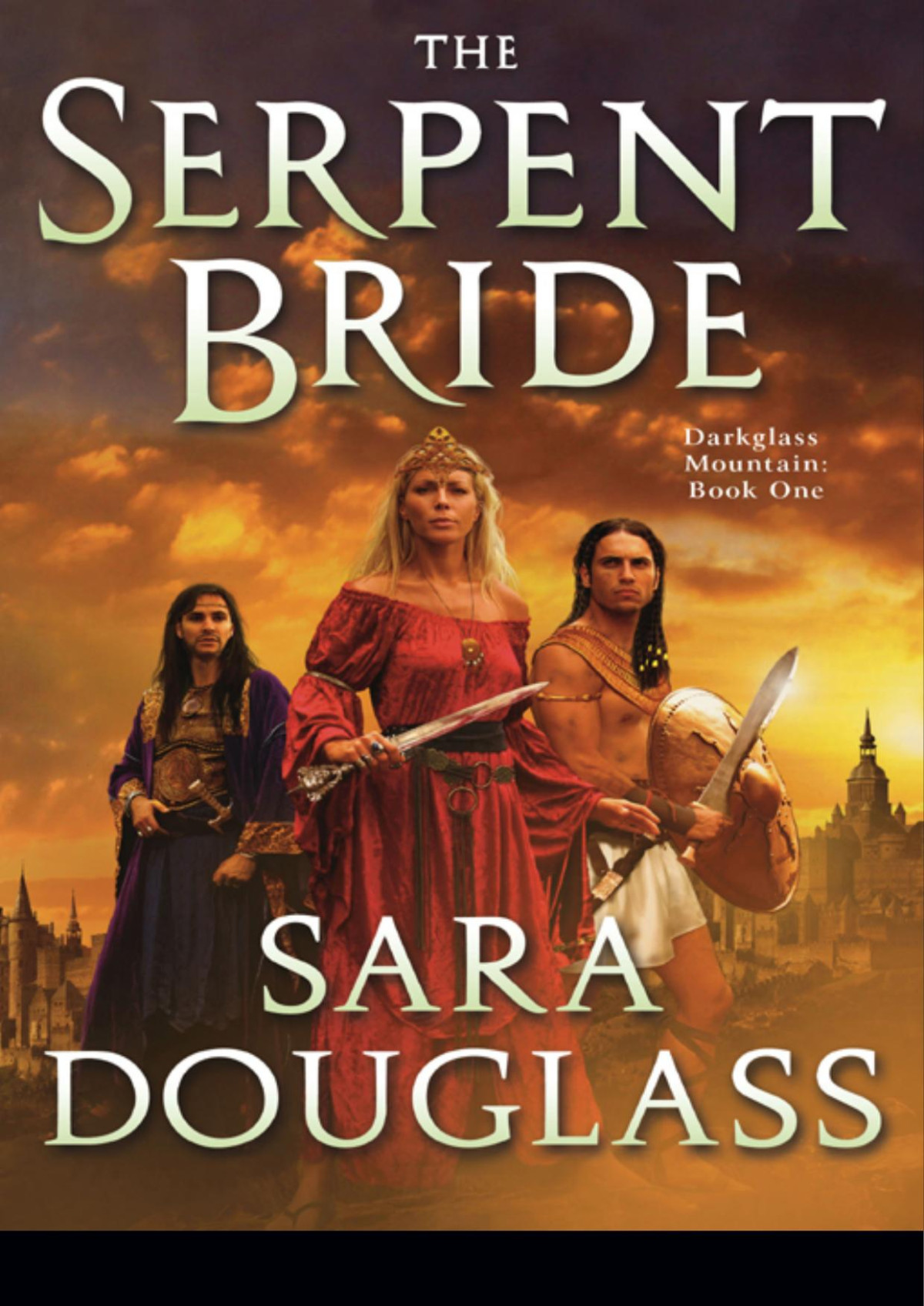 The Serpent Bride Sara Douglass