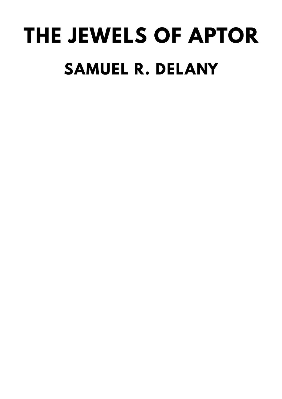The Jewels Of Aptor 1st Edition Samuel R Delany