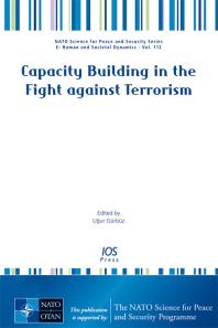 Capacity Building In The Fight Against Terrorism 1st Edition U Grbuz U Grbuz