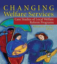 Changing Welfare Services 1st Edition Michael J Austin Marvin D Feit