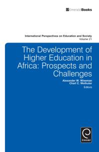 Development Of Higher Education In Africa Prospects And Challenges Alexander W Wiseman C C Wolhuter