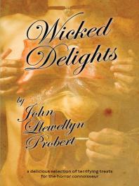 Wicked Delights John Probert John Llewellyn Probert