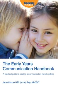 The Early Years Communication Handbook A Practical Guide To Creating A Communication Friendly Setting 1st Edition Janet Cooper