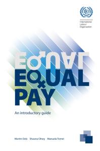 Equal Pay An Introductory Guide 1st Edition Martin Oelz Shauna Olney Manuela Tomei International Labour Office