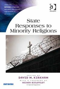 State Responses To Minority Religions David M Kirkham Professor Eileen Barker