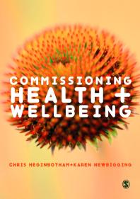 Commissioning Health And Wellbeing 1st Edition Chris Heginbotham Karen Newbigging