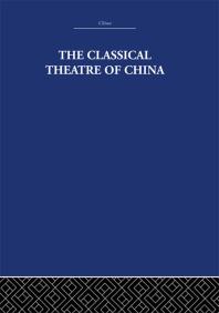 The Classical Theatre Of China A C Scott
