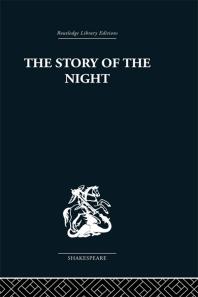 The Story Of The Night Studies In Shakespeares Major Tragedies John Holloway