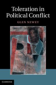 Toleration In Political Conflict Glen Newey