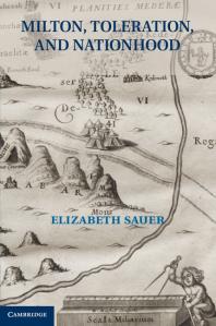 Milton Toleration And Nationhood Elizabeth Sauer