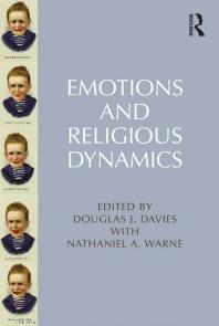 Emotions And Religious Dynamics Nathaniel A Warne Douglas J Davies