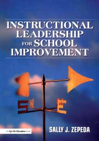 Instructional Leadership For School Improvement Sally J Zepeda