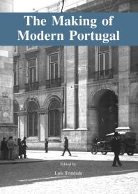 The Making Of Modern Portugal 1st Edition Lus Trindade
