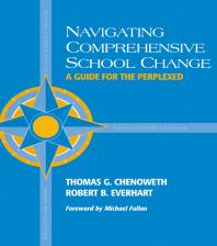 Navigating Comprehensive School Change First Edition Robert Everhart Thomas Chenoweth