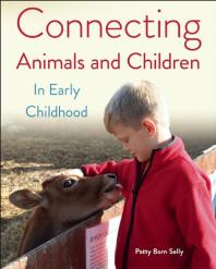 Connecting Animals And Children In Early Childhood Patty Born Selly Patty Born Selly