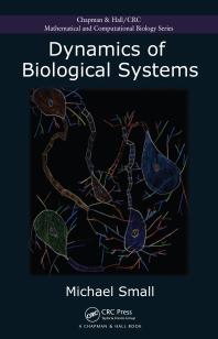 Dynamics Of Biological Systems 1st Edition Michael Small
