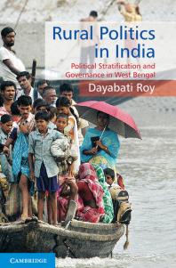 Rural Politics In India Political Stratification And Governance In West Bengal Dayabati Roy