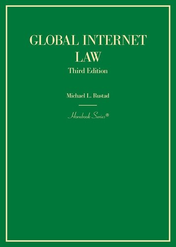 Global Internet Law 3rd Edition Michael L Rustad