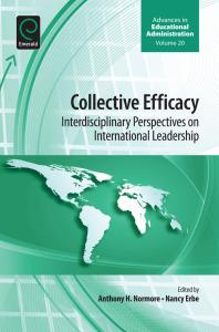 Collective Efficacy Interdisciplinary Perspectives On International Leadership Anthony H Normore Nancy Erbe