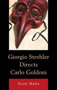 Giorgio Strehler Directs Carlo Goldoni Scott Malia