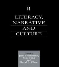 Literacy Narrative And Culture 1st Edition Jens Brockmeier David R Olson Min Wang Min Wei Wang