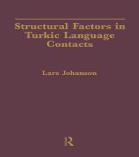 Structural Factors In Turkic Language Contacts 1st Edition Lars Johanson