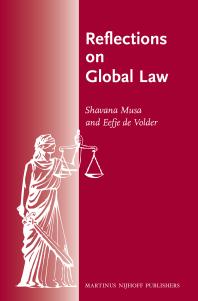 Reflections On Global Law 1st Edition Shavana Musa Eefje De Volder