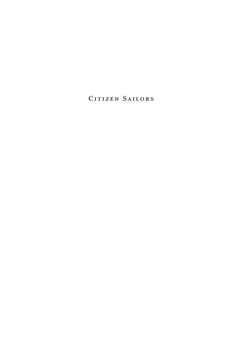 Citizen Sailors Becoming American In The Age Of Revolution Nathan Perlrosenthal