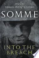 Somme Into The Breach Hugh Sebagmontefiore