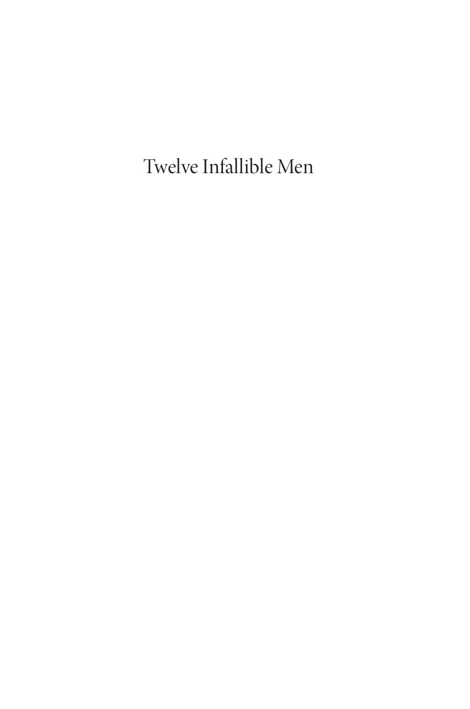 Twelve Infallible Men The Imams And The Making Of Shiism Matthew Pierce