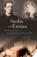 Sasha And Emma The Anarchist Odyssey Of Alexander Berkman And Emma Goldman Paul Avrich