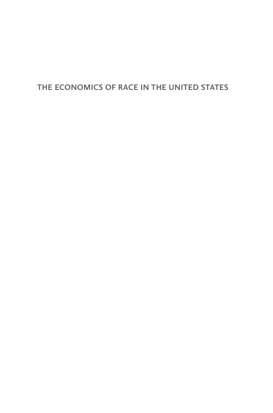 The Economics Of Race In The United States Brendan Oflaherty