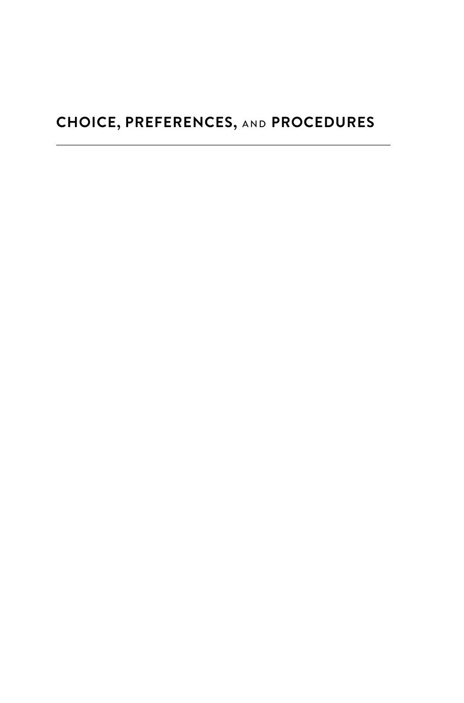Choice Preferences And Procedures A Rational Choice Theoretic Approach Kotaro Suzumura
