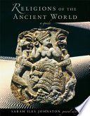 Religions Of The Ancient World A Guide Sarah Iles Johnston
