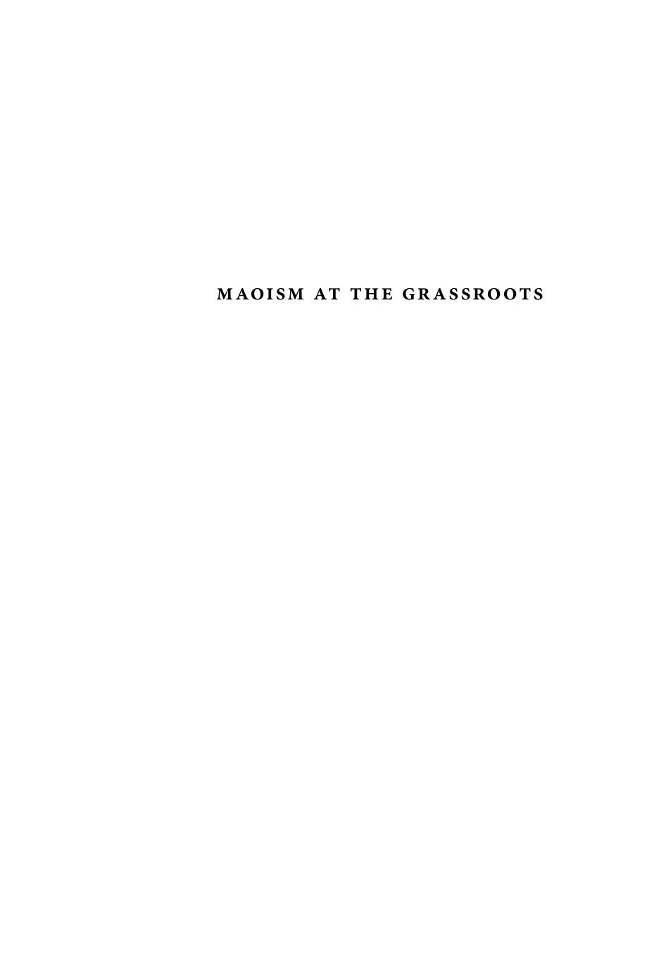 Maoism At The Grassroots Everyday Life In Chinas Era Of High Socialism Jeremy Brown