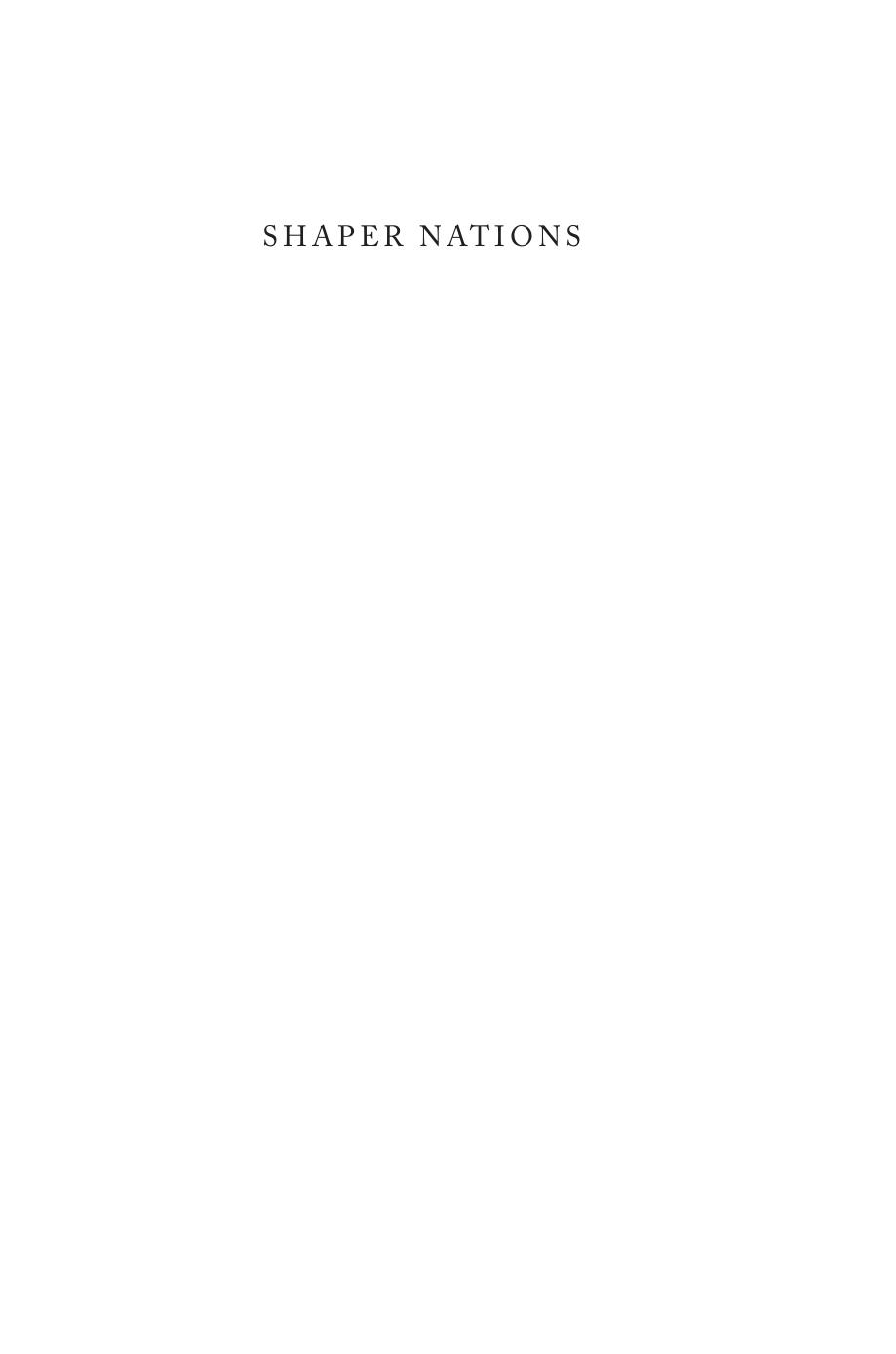 Shaper Nations Strategies For A Changing World William I Hitchcock