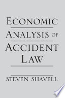 Economic Analysis Of Accident Law Steven Shavell
