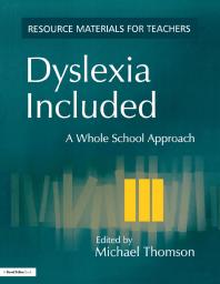 Dyslexia Included A Whole School Approach Michael Thomson