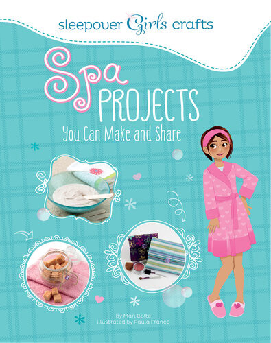 Spa Projects You Can Make And Share Mari Bolte