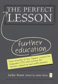 The Perfect Further Education Lesson Jackie Rossa Jackie Beere