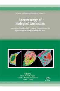 Spectroscopy Of Biological Molecules Proceedings From The 14th European Conference On The Spectroscopy Of Biological Molecules 2011 1st Edition M P Marques L A E Batista De Carvalho P I Haris