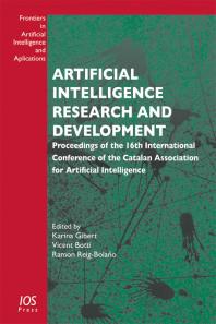 Artificial Intelligence Research And Development Proceedings Of The 16th International Conference Of The Catalan Association For Artificial Intelligence 1st Edition K Gibert V Botti R Reigbolao R Reigbolao
