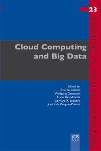 Cloud Computing And Big Data 1st Edition C Catlett W Gentzsch L Grandinetti