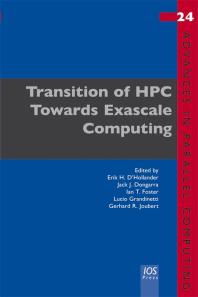 Transition Of Hpc Towards Exascale Computing 1st Edition E H Dhollander J J Dongarra I T Foster